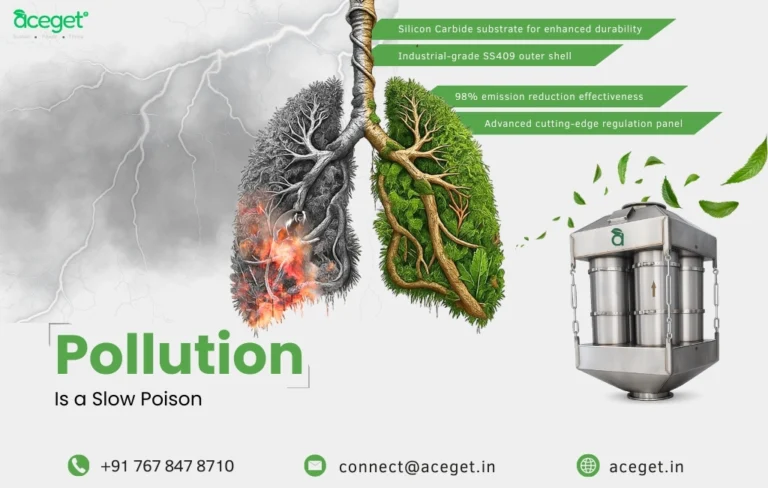 Pollution Is a Slow Poison Reduce With Aceget RECD